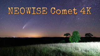 NEOWISE Comet Time lapse on a Foggy Night 4K