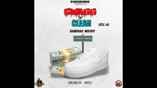 DJ DOTCOM PRESENTS SWAGG & CLEAN DANCEHALL MIXTAPE VOL.86 (MARCH - 2021)⚡