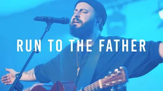 “RUN TO THE FATHER” (CODY CARNES) FT. JON SLATER