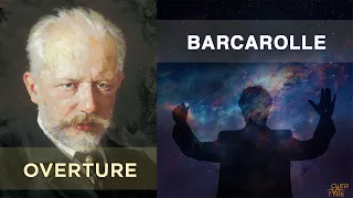 Overture - Barcarolle (Tchaikovsky REMIX)