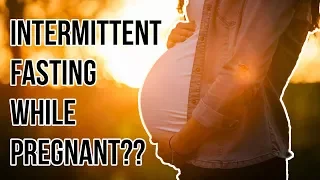 Can You Do INTERMITTENT FASTING While Pregnant? (Intermittent Fasting Q&A)