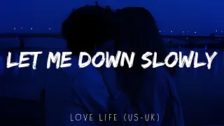 Let Me Down Slowly ♪ Sad songs playlist 2024 ♪ English songs chill vibes music playlist