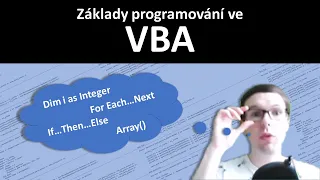 VBA: základy programování maker (nejen v Excelu)