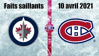 Jets vs Canadiens - Faits saillants - 10 avril 2021