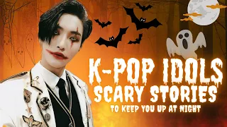 K-POP IDOLS GHOSTS STORIES [HALLOWEEN SPECIAL]