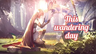 THIS WANDERING DAY ~ Poppy's song RACHEL HARDY cover NIGHTCORE