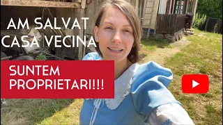 Am salvat casa vecină! Mândri proprietari! Ce vom face din ea?