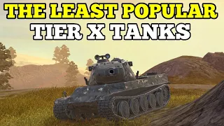 TOP 5 Least popular Tier X tanks