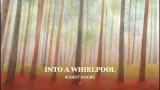 Into a Whirlpool (audio)