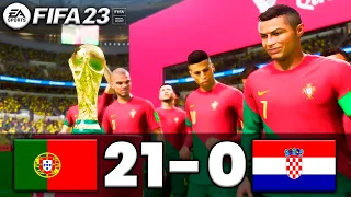 FIFA 23 - PORTUGAL 21-0 CROATIA | FIFA WORLD CUP FINAL 2022 QATAR | FIFA 23 PC - FIFA 23 PS5