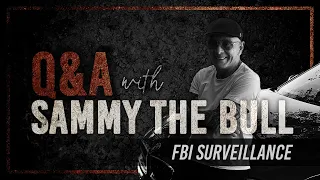 Q&A with Sammy "The Bull" Gravano | FBI Surveillance