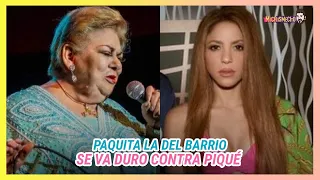 Paquita La Del Barrio manda mensaje a Shakira tras comparaciones por su nueva canción | MICHISMESITO