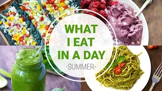 What I Eat In A Day {SUMMER} | HEALTHY VEGAN RECIPES