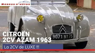 CITROËN 2CV AZAM 1963 - La 2CV de Luxe