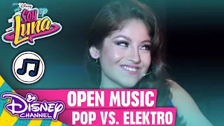 SOY LUNA - Pop Ballad vs. Electro Hymn (Open Music) | Disney Channel Songs