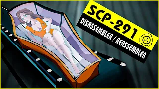 SCP-291 | Disassembler/Reassembler (SCP Orientation)