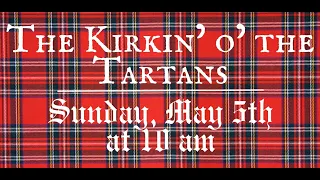 Kirkin’ o’ the Tartans 2024