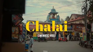 THE STREETS OF CHALAI [ SHOT ON SONY A7C ] #cinematicvideo #shotonsony