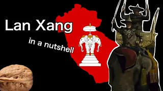 Lan Xang in a Nutshell