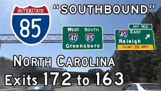 Interstate 85 North Carolina (Exits 172 to 163) "Southbound"