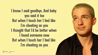 Cheating on You - Charlie Puth (Lyrics) 🎵