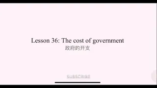 （4.36）New Concept English Lesson 36: The cost of government政府的开支 新概念4