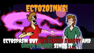 Ectozoinks! Ectospasm but Red Glitch Shaggy and Green Shaggy sing it 100 Sub Special 1/2