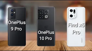 OnePlus 9 Pro vs OnePlus 10 Pro vs OppO Find x5 Pro | Full Comparison