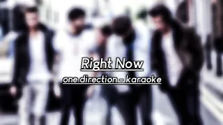 ONE DIRECTION KARAOKE - RIGHT NOW