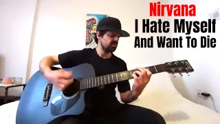 I Hate Myself And Want To Die - Nirvana [Acoustic Cover by Joel Goguen]