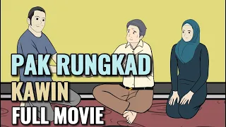 PAK RUNGKAD KAWIN FULL MOVIE - Animasi Sekolah