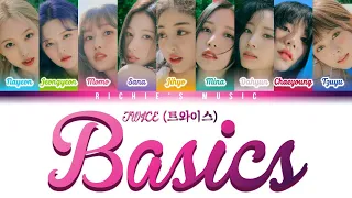 TWICE (트와이스) - Basics [Color Coded Lyrics Han|Rom|Eng]