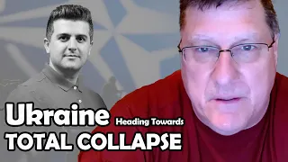 Ukraine is Heading Towards TOTAL COLLAPSE | Scott Ritter