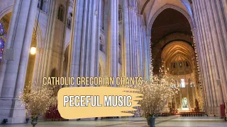 Catholic Gregorian Chant |Peaceful Music