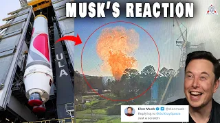 ULA rocket is in BIG TROUBLE "EXPLOSION", Elon Musk reacts...