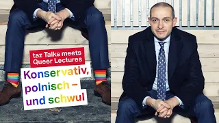 Konservativ, polnisch und schwul: Tomasz Krawczyk im Gespräch – taz Queer Talk