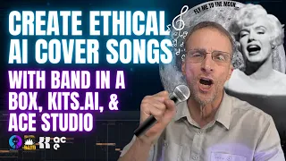 Ethical AI Cover Songs with Band in a Box, Kits.ai, and Ace Studio