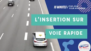 S'insérer sur une voie rapide