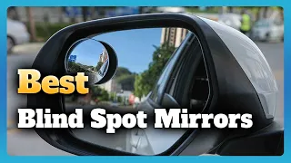 6 Best Blind Spot Mirrors Buying Guides