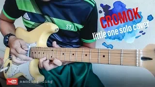 Cromok little one solo(cover by nanding ding)