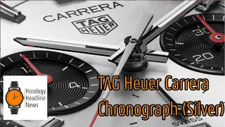 Premiere: TAG Heuer Carrera Chronograph (Silver Panda)