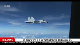 Footage of US, Chinese Jets in close encounter over South China Sea