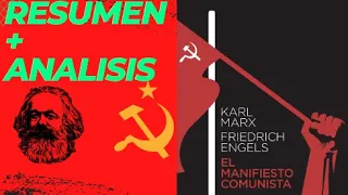 Marx y Engels - El manifiesto comunista  (Resumen + Análisis)