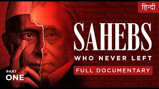 Sahebs Who Never Left (Documentary) | भारत का इतिहास जो पता नहीं होगा! | Prachyam