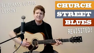 Tony Rice's Greatest Anthem: "Church Street Blues" (Revisited) - BLUEGRASS Guitar Lesson with TAB