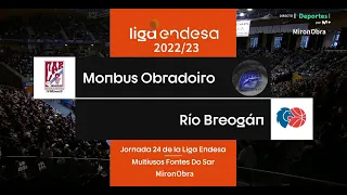 J24 T22/23 Monbus Obradoiro Vs Río Breogán