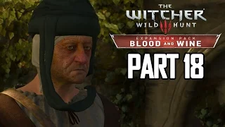 Witcher 3 Blood and Wine Gameplay Walkthrough Part 18 - Pomp & Strange Circumstance (PC Expansion).