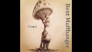 Choad - Bent Muffbanger