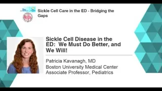 Sickle Cell Disease in the ED:  We Must Do Better, and We Will!