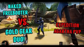 2v1 Naked Freebooter VS Gold Gear Duo  Expedition Agartha Best PVP Gameplay Clips